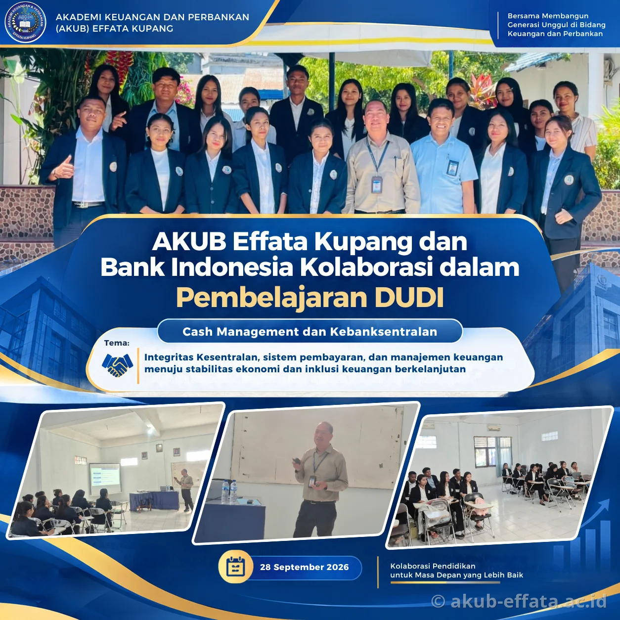 AKUB Effata Kupang dan Bank Indonesia Kolaborasi dalam Pembelajaran DUDI